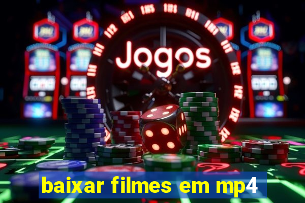 baixar filmes em mp4